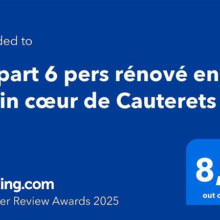 Appart 6 Pers Renove En Plein Coeur De Cauterets Eksteriør bilde